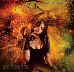 Corvus (USA) : Fragile Moments